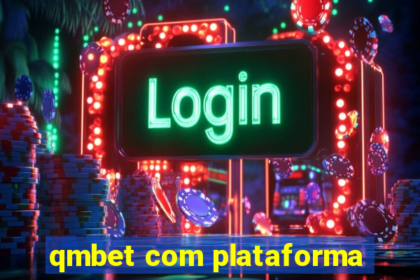 qmbet com plataforma